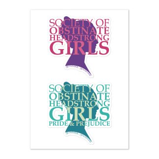 Society for Obstinate Headstrong Girls Stickers